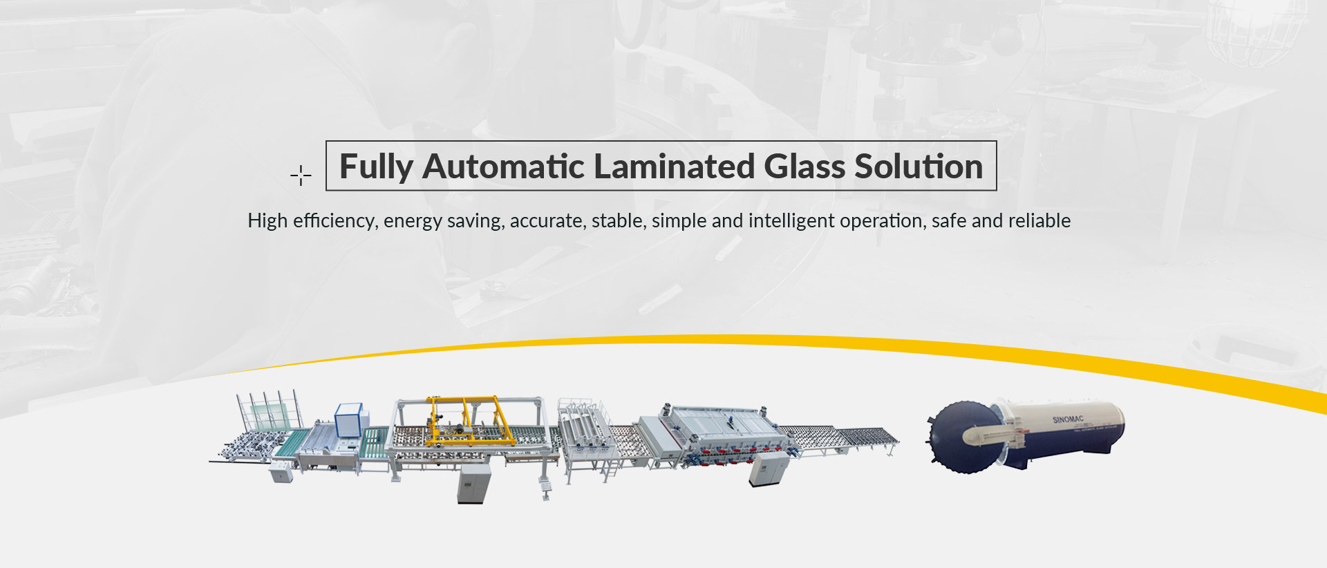 Fully Automatic Laminated Glass Solution